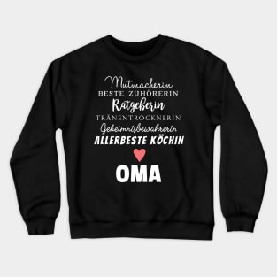 Mutmacherin beste Zuhörerin Oma Crewneck Sweatshirt